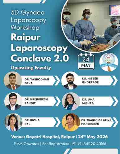 Raipur Laparoscopy Conclave 2.0-Advanced 3D Laparoscopy Workshop